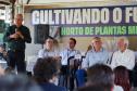 Darci Piana lança horto de plantas medicinais, aromáticas e condimentares em Londrina 